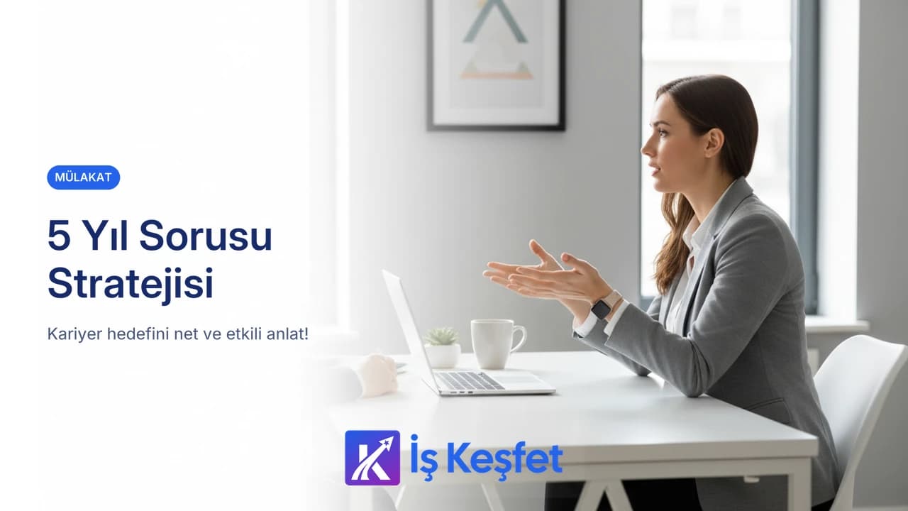 Beş Yıl Sonrası İçin İki Ayrı Yanıt